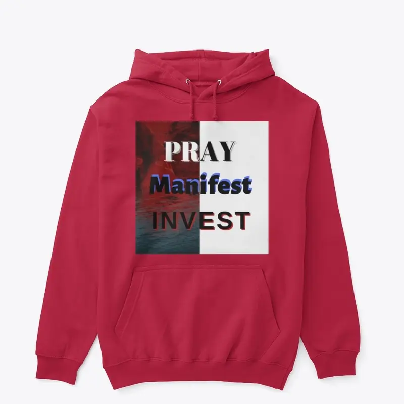 Pray Manifest Invest Part 2